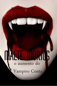 Baixar Malte Morius o aumento do Vampiro Conta pdf, epub, eBook