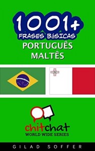 Baixar 1001+ Frases Básicas Português – Maltês (ChitChat WorldWide) pdf, epub, eBook