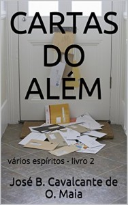 Baixar CARTAS DO ALÉM: vários espíritos – livro 2 pdf, epub, eBook