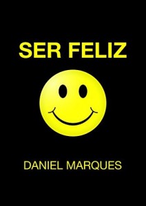 Baixar Ser Feliz pdf, epub, eBook