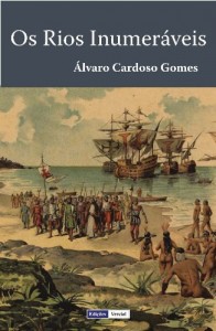 Baixar Os Rios Inumer&aacute;veis pdf, epub, eBook