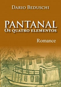Baixar Pantanal – Os Quatro Elementos: Romance pdf, epub, eBook