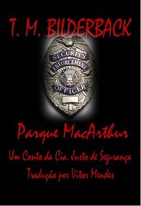 Baixar Parque Macarthur – Um Conto Da Cia. Justo De Segurança pdf, epub, eBook