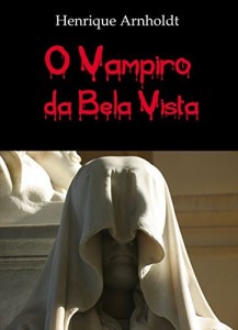 Baixar O Vampiro da Bela Vista pdf, epub, eBook