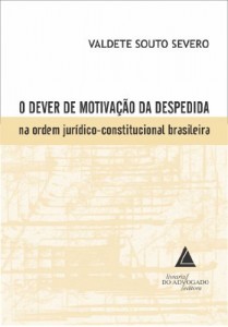 Baixar Dever De Motivação Da Despedida Na Ordem Jurídico-Constitucional Brasileira, O pdf, epub, eBook