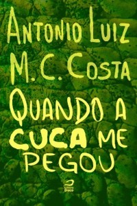 Baixar Quando a Cuca me pegou pdf, epub, eBook