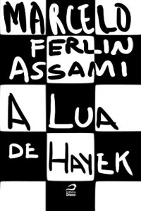 Baixar A lua de Hayek pdf, epub, eBook