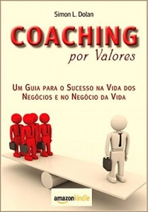Baixar Coaching por valores:: Un Guia para o Sucesso na Vida dos Negócios e Negócio da Vida pdf, epub, eBook