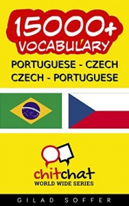 Baixar 15000+ Portuguese – Czech Czech – Portuguese Vocabulary (ChitChat WorldWide) pdf, epub, eBook
