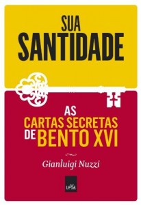 Baixar Sua Santidade: As cartas secretas de Bento XVI pdf, epub, eBook