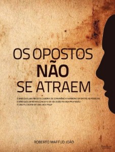 Baixar OS OPOSTOS N&Atilde;O SE ATRAEM – INTELIG&Ecirc;NCIA EMOCIONAL: INTELIG&Ecirc;NCIA EMOCIONAL pdf, epub, eBook