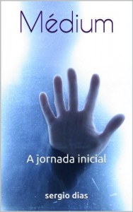 Baixar Médium: A Jornada inicial (Mediunidade Livro 1) pdf, epub, eBook