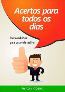 Baixar Acertos para todos os dias: Práticas diárias para uma vida melhor pdf, epub, eBook