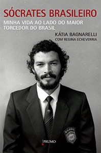 Baixar Sócrates Brasileiro: Minha vida ao lado do maior torcedor do Brasil pdf, epub, eBook