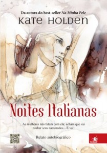 Baixar Noites Italianas: As mulheres não falam com ela. Acham que vai roubar seus namorados… E vai! pdf, epub, eBook