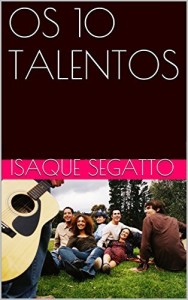 Baixar OS 10 TALENTOS pdf, epub, eBook