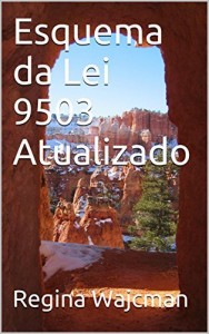 Baixar Esquema da Lei 9503 Atualizado (Esquemas Livro 1) pdf, epub, eBook