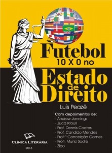 Baixar Futebol 10 x 0 no Estado de Direito pdf, epub, eBook
