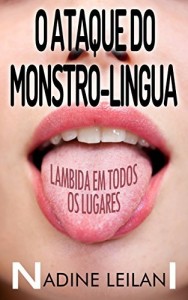 Baixar O Ataque Do Monstro-Língua pdf, epub, eBook