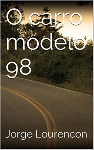 Baixar O carro modelo 98 pdf, epub, eBook