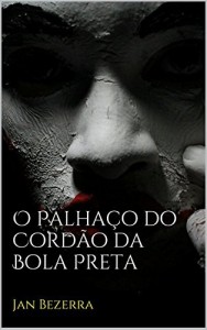 Baixar O Palha&ccedil;o do Cord&atilde;o da Bola Preta pdf, epub, eBook