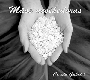 Baixar Deus e Suas Mãos Acolhedoras: Experiências, consolo e esperança. pdf, epub, eBook