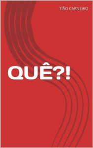 Baixar QUÊ?! pdf, epub, eBook