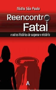 Baixar Reencontro Fatal: e outras hist&oacute;rias de suspense e mist&eacute;rio pdf, epub, eBook
