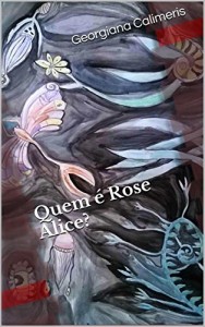 Baixar Quem é Rose Alice? (A saga de Johnny Love Livro 1) pdf, epub, eBook