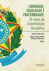 Baixar Liberdade, Igualdade e Fraternidade – 25 anos da Constitui&ccedil;&atilde;o Brasileira pdf, epub, eBook