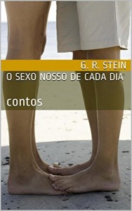Baixar o sexo nosso de cada dia: contos (SNCD Livro 1) pdf, epub, eBook