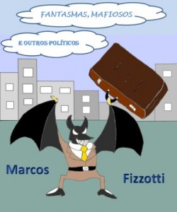 Baixar Fantasmas, Mafiosos e Outros Políticos: Contos pdf, epub, eBook
