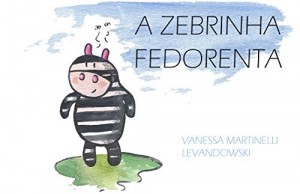 Baixar A Zebrinha Fedorenta pdf, epub, eBook
