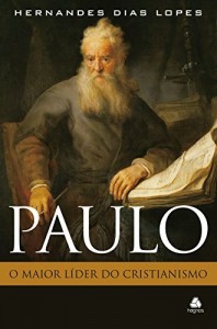 Baixar Paulo – o maior líder do cristianismo pdf, epub, eBook