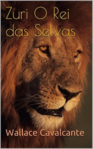 Baixar Zuri O Rei das Selvas pdf, epub, eBook