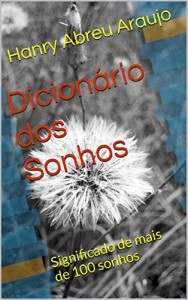 Baixar Dicionário dos Sonhos: Significado de mais de 100 sonhos pdf, epub, eBook
