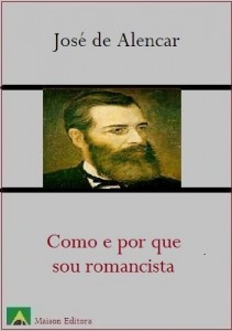 Baixar Como e Por Que Sou Romancista (Ilustrado) (Literatura L&iacute;ngua Portuguesa) pdf, epub, eBook