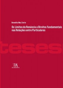 Baixar Os Limites da Renúncia a Direitos Fundamentais nas Relações entre Particulares pdf, epub, eBook