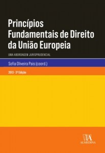 Baixar Princípios Fundamentais de Direito da União Europeia – Uma Abordagem Jurisprudencial pdf, epub, eBook