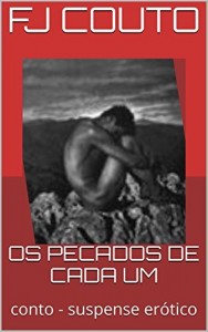 Baixar OS PECADOS DE CADA UM: conto – suspense er&oacute;tico pdf, epub, eBook