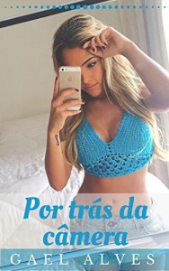 Baixar Por trás da câmera pdf, epub, eBook