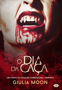 Baixar O Dia da Ca&ccedil;a pdf, epub, eBook