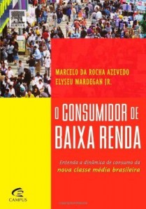 Baixar O Consumidor de Baixa Renda pdf, epub, eBook
