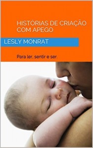 Baixar Histórias de criação com apego: Para ler, sentir e ser. pdf, epub, eBook