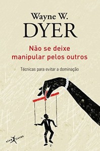 Baixar Não se deixe manipular pelos outros: Técnicas para evitar a dominação pdf, epub, eBook