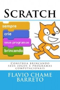 Baixar SCRATCH: Construa brincando seus jogos e programas computacionais pdf, epub, eBook