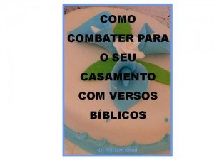 Baixar COMO COMBATER PARA O SEU CASAMENTO  COM VERSOS BÍBLICOS (Christian Série Batalha Espiritual Livro 9) pdf, epub, eBook