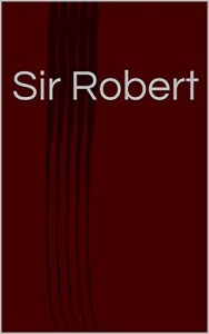 Baixar Sir Robert (Contos Medievais Livro 1) pdf, epub, eBook