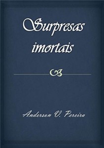 Baixar Surpresas imortais pdf, epub, eBook