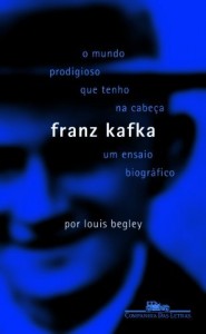 Baixar O Mundo Prodigioso Que Tenho na Cabe&ccedil;a – Franz Kafka um Ensaio Biogr&aacute;fico pdf, epub, eBook